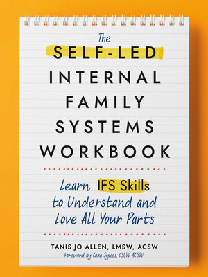 cover image of The Self-Led Internal Family Systems Workbook